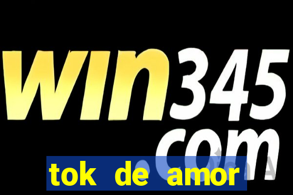 tok de amor boutique santos