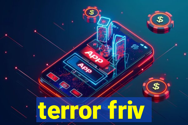 terror friv