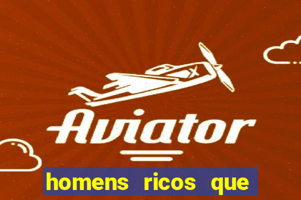 homens ricos que querem bancar telegram