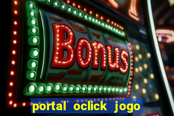 portal oclick jogo do bicho