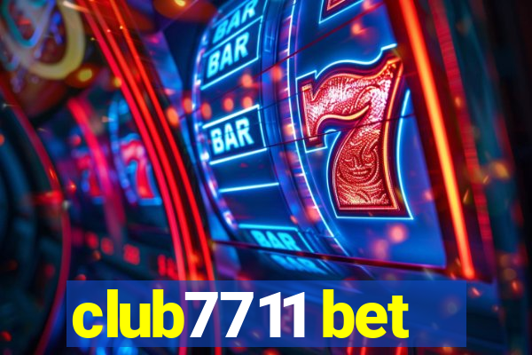 club7711 bet