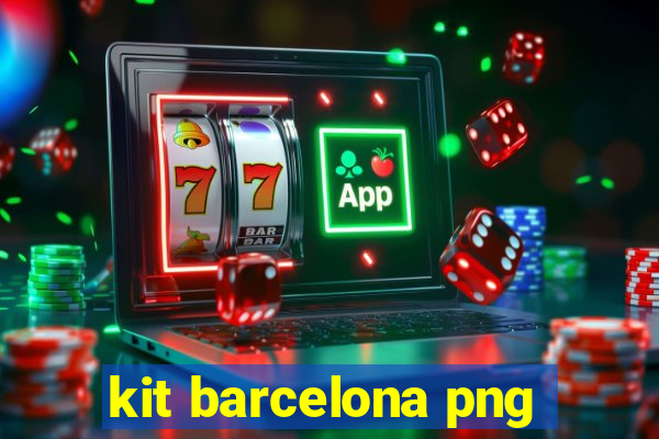 kit barcelona png