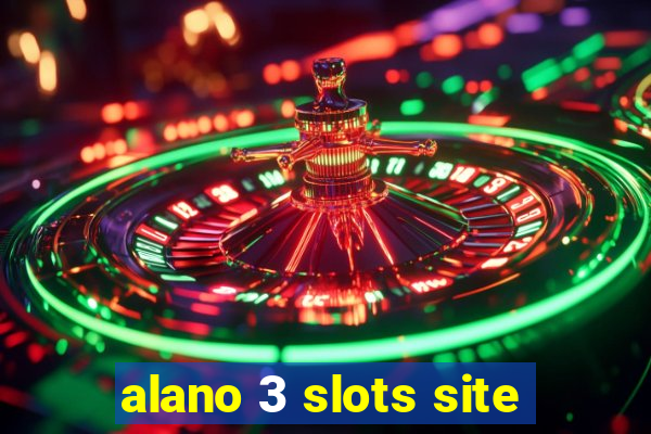 alano 3 slots site