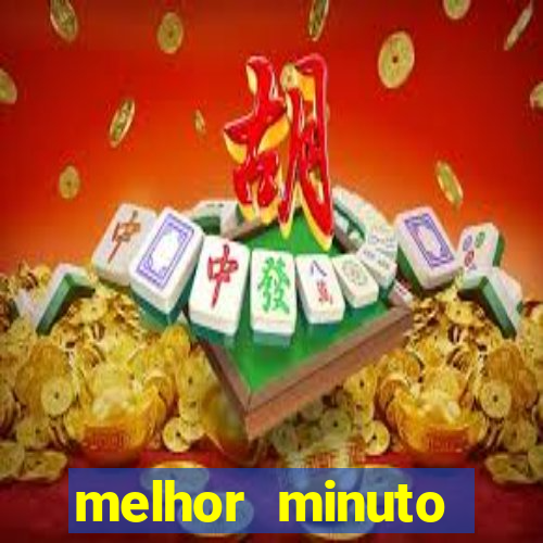 melhor minuto fortune ox