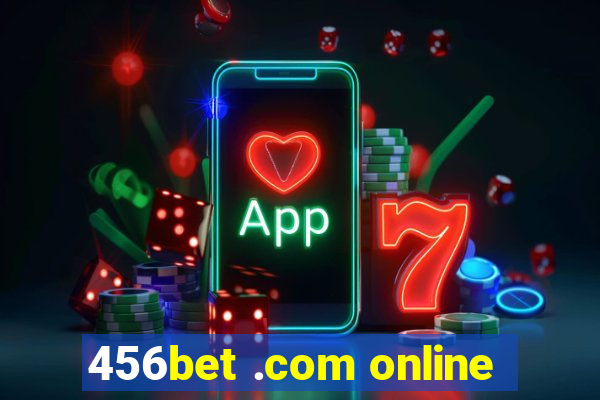 456bet .com online