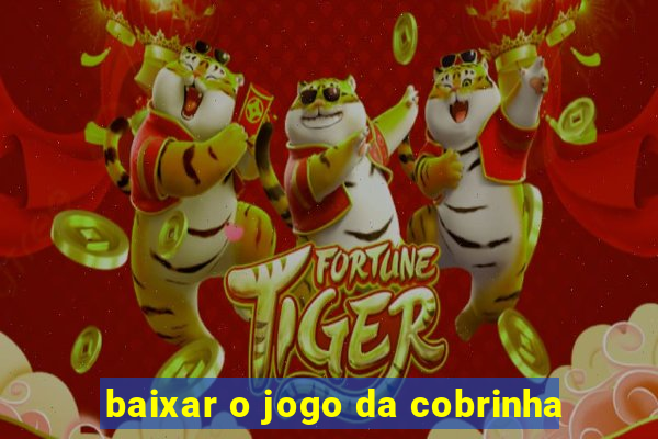 baixar o jogo da cobrinha