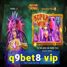 q9bet8 vip