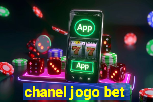 chanel jogo bet