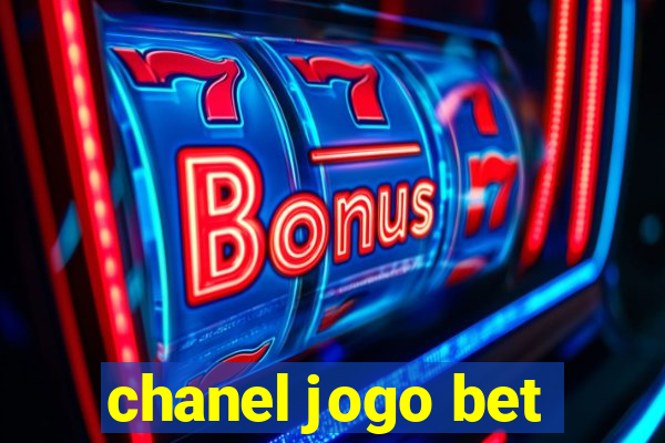 chanel jogo bet