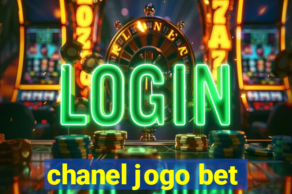 chanel jogo bet