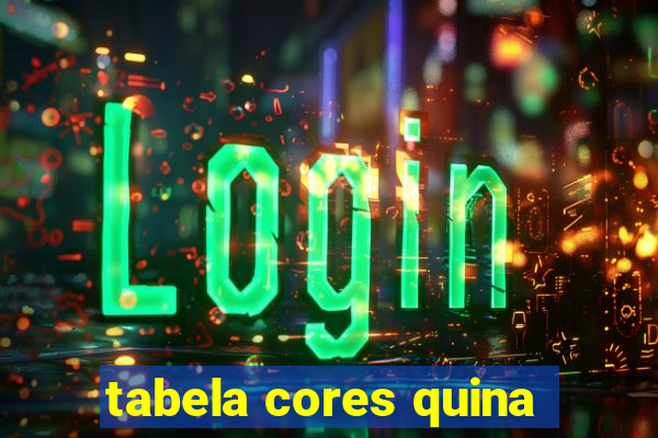 tabela cores quina