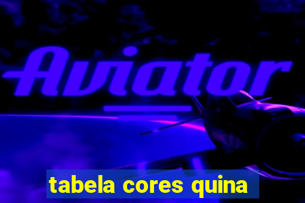 tabela cores quina