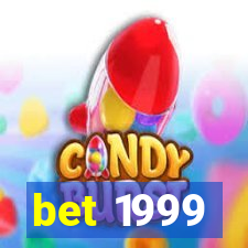 bet 1999