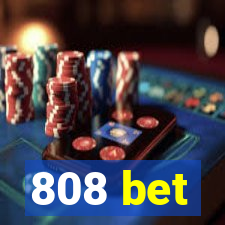 808 bet