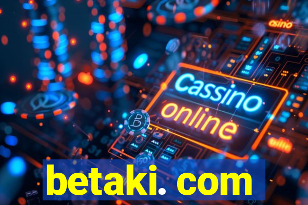 betaki. com