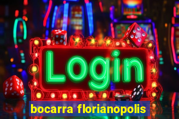 bocarra florianopolis