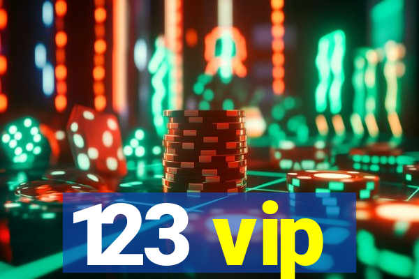 123 vip