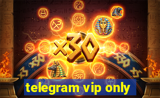 telegram vip only