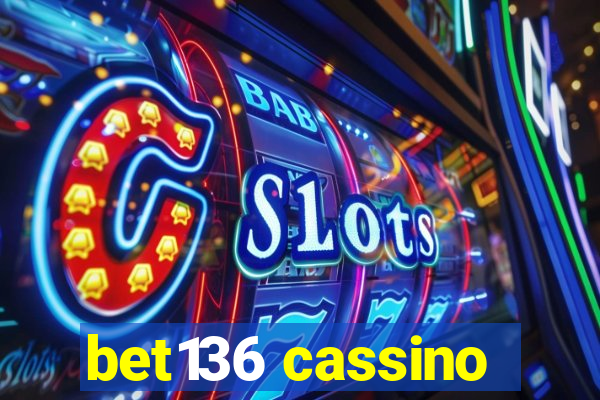 bet136 cassino