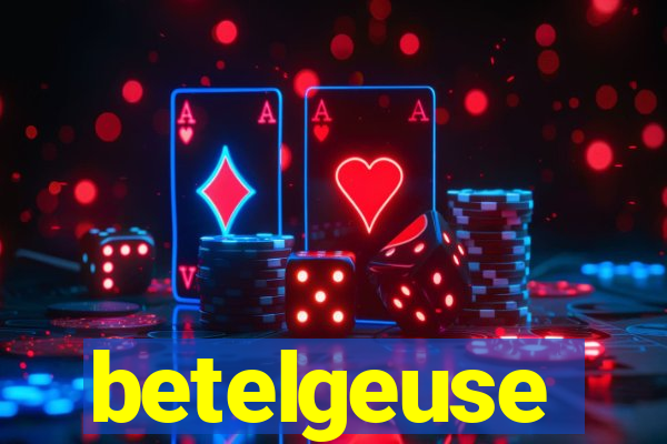 betelgeuse significado espiritual