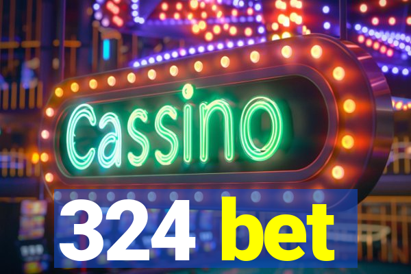 324 bet