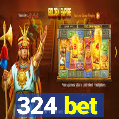 324 bet