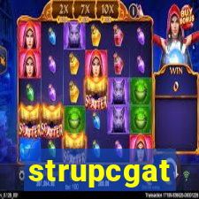 strupcgat