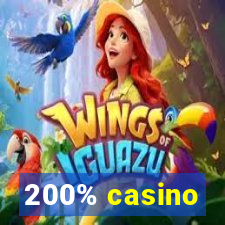 200% casino