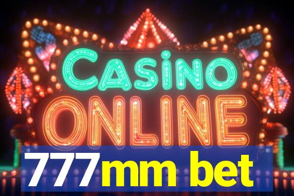 777mm bet