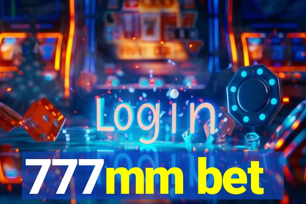 777mm bet