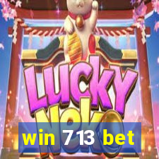 win 713 bet