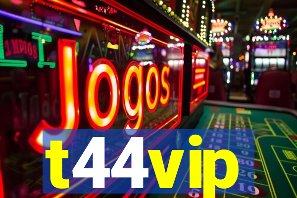 t44vip