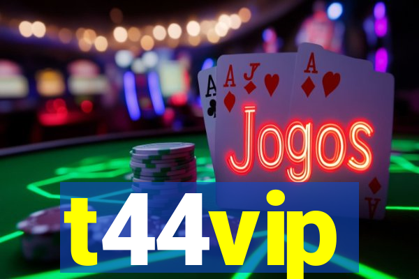 t44vip
