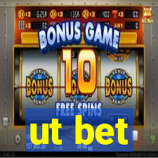 ut bet