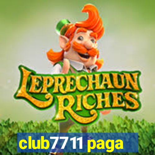 club7711 paga