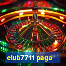 club7711 paga