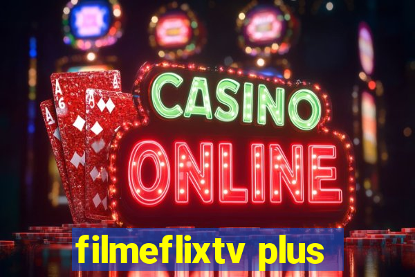filmeflixtv plus
