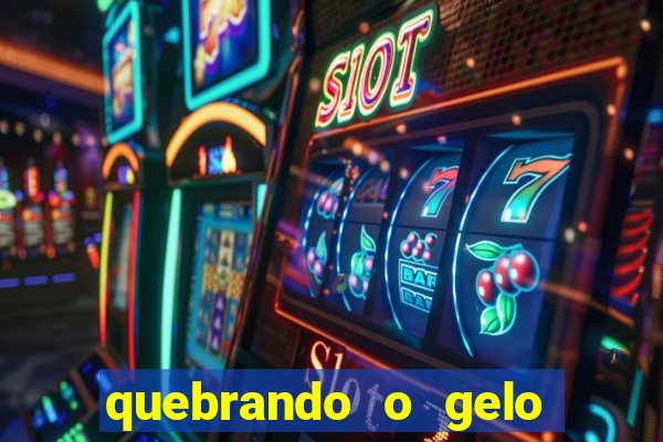 quebrando o gelo livro pdf twitter
