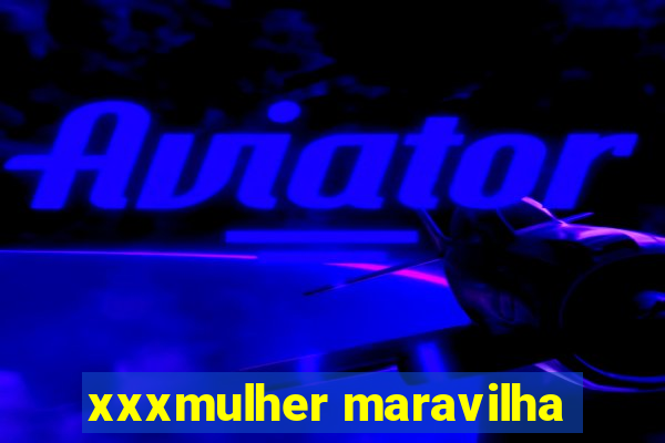 xxxmulher maravilha