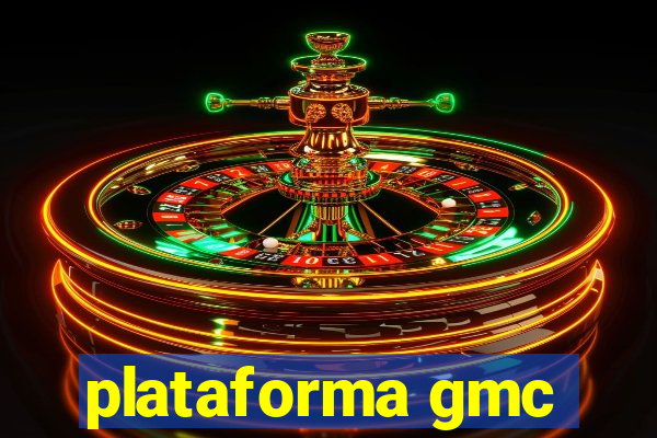 plataforma gmc