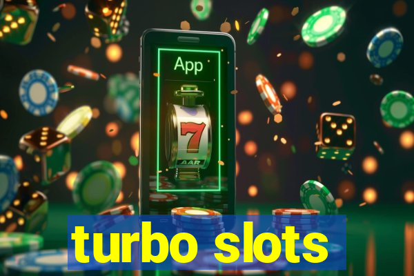turbo slots