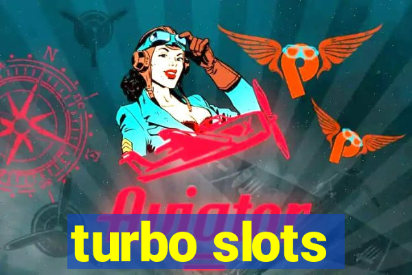 turbo slots