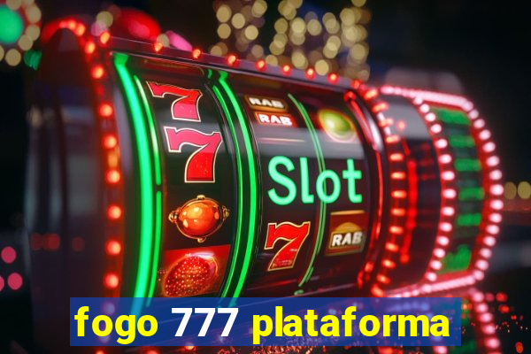fogo 777 plataforma