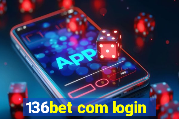 136bet com login