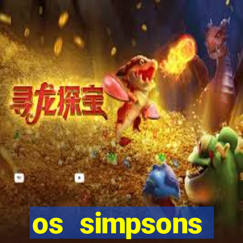 os simpsons assistir online