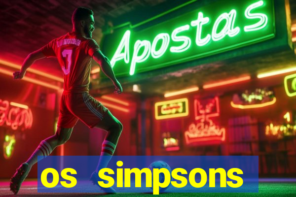 os simpsons assistir online