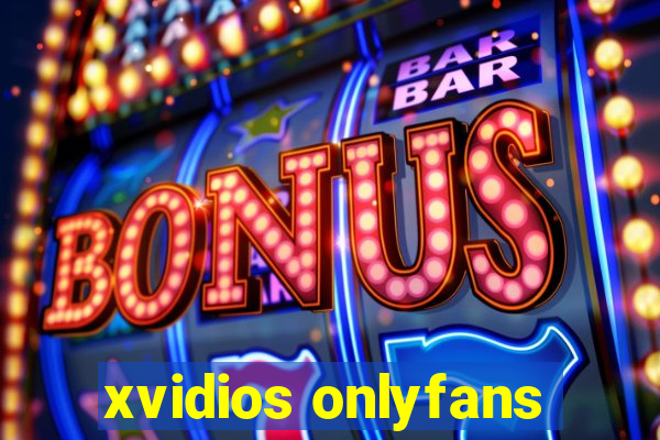 xvidios onlyfans
