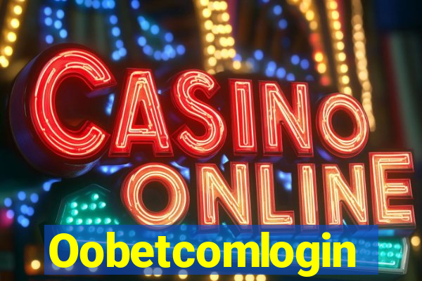Oobetcomlogin