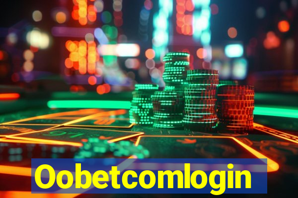 Oobetcomlogin