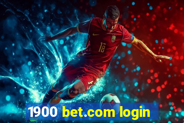 1900 bet.com login